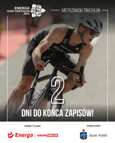 Ostatnie 2 dni zapisów na Energa Susz Triathlon 2025!
